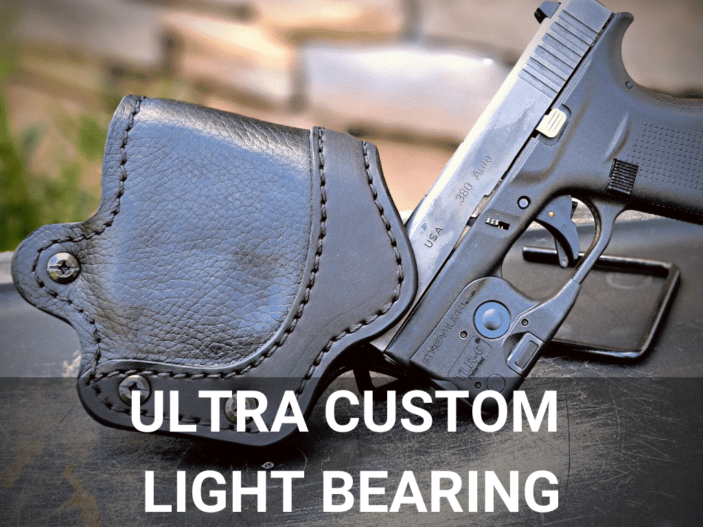 Ultra Custom Light Bearing Holster